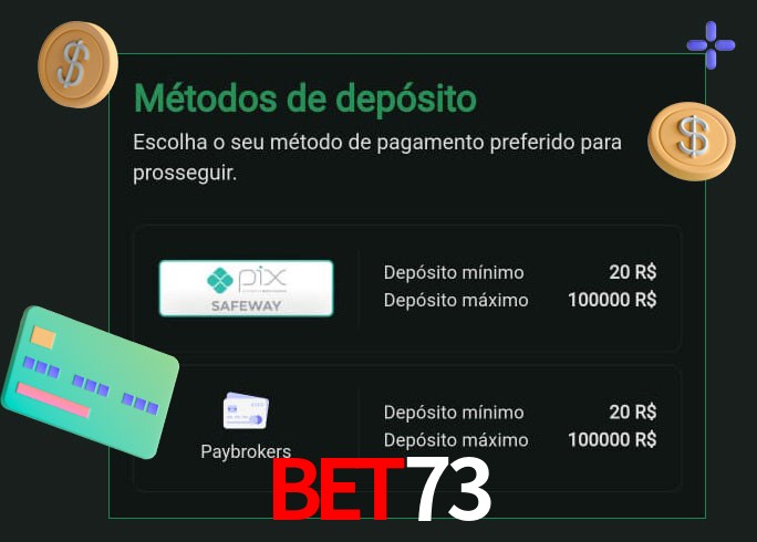 O cassino Bet73 oferece uma grande variedade de métodos de pagamento